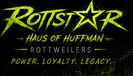 Rottstar Haus of Huffman Rottweilers